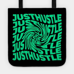 Just Hustle Wavy Back Tee Tote