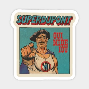 Superdupont 1972 Magnet