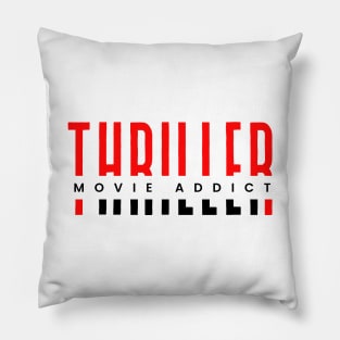 Thriller movie addict red and black typography design Pillow