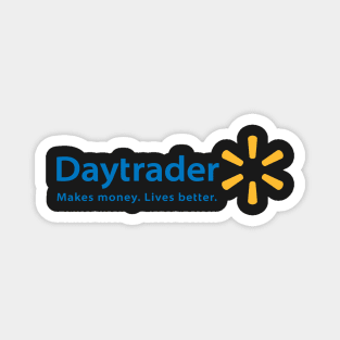 Daytrader | Walmart mockup Magnet