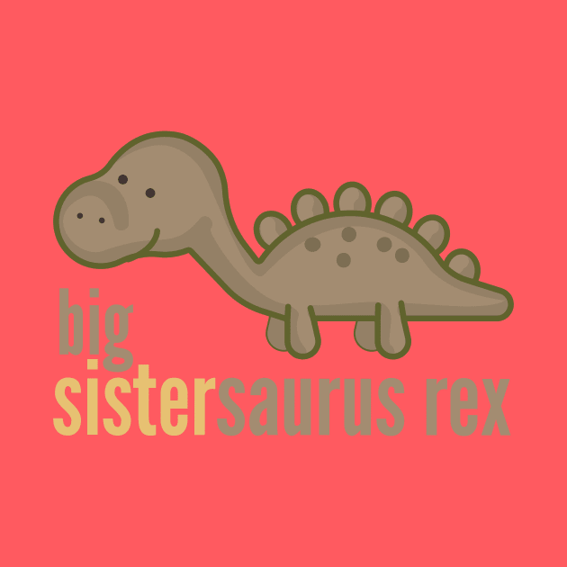 Big Sistersaurus Rex T-Shirt Family Dinosaur Shirts by DoggyStyles