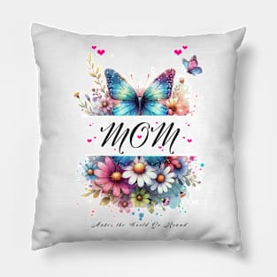 Mothers Day Gift, Deisgned for Moms Pillow