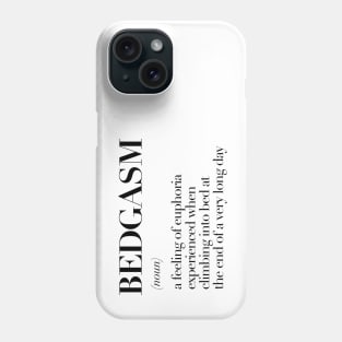 Bedgasm Phone Case