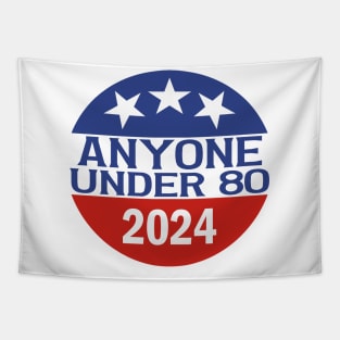 Anyone Under 80 in 2024 Tapestry