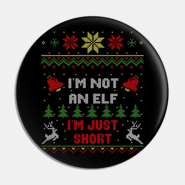 I'm Not An Elf I'm Just Short Ugly Christmas Sweater Style Pin by Nerd_art