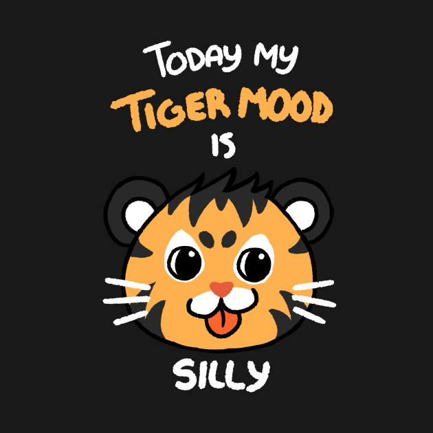 Tiger Mood: Silly by DarkSstars