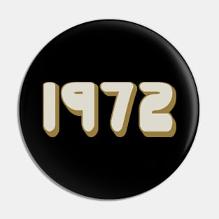 Année 1972 Pin