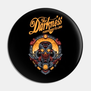 The Darkness Love Is Only a Feeling Pin