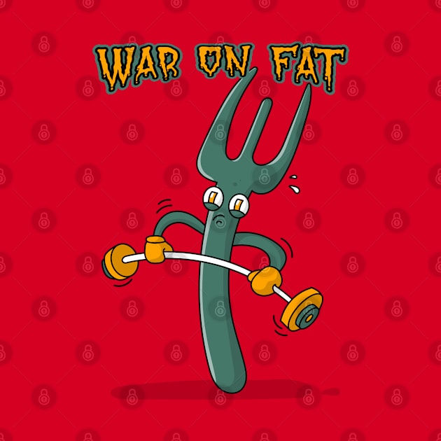 War on Fat by TCubeMart