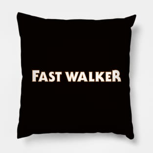 Fast Walker Pillow