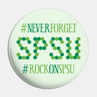 Never Forget SPSU Pin