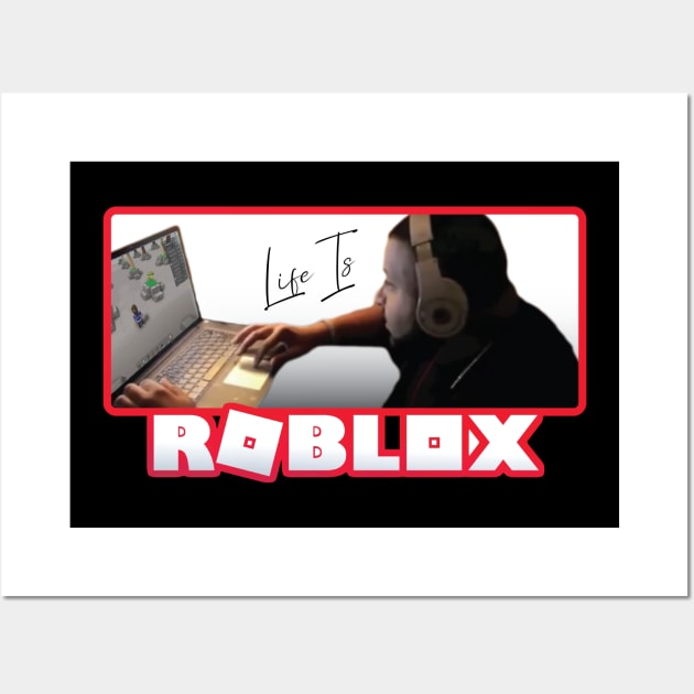 Life is Roblox - DJ Khaled - Dj Khaled - Posters and Art Prints