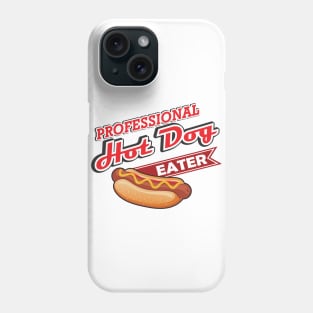 Professional Hot Dog Eater Phone Case