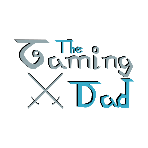 The Gaming Dad by Dreamshirt