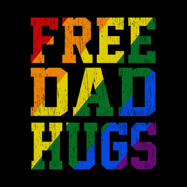 free dad hugs lgbt pride fathers day by Ffree Dad hugs shirt for pride month LGBT