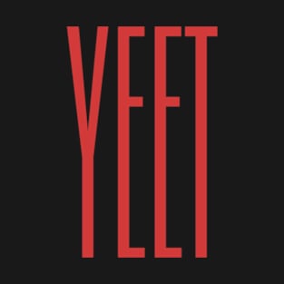 Yeet Meme Culture T-Shirt