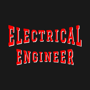 Electrical Engineer in Red Color Text T-Shirt