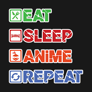 'Eat. Sleep. Anime.' Cool Japanese Anime T-Shirt