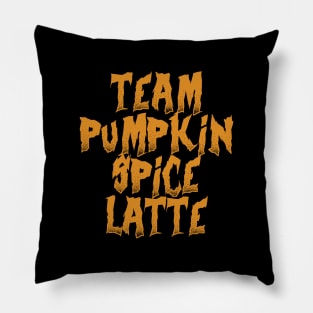 Team Pumpkin Spice Latte Pillow