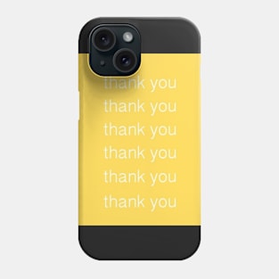 thank you Phone Case