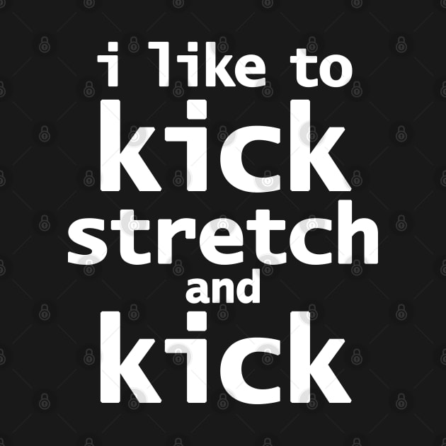 Sally Omalley says I Like to Kick Stretch and Kick by ellenhenryart