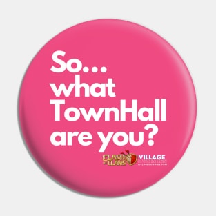 What TownHall are you? Clash of Clans Pin