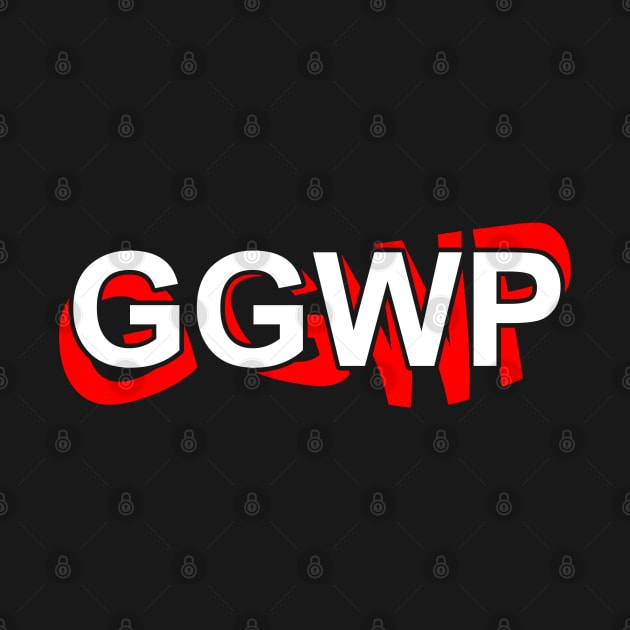 Gamer T Shirt - GGWP by muupandy