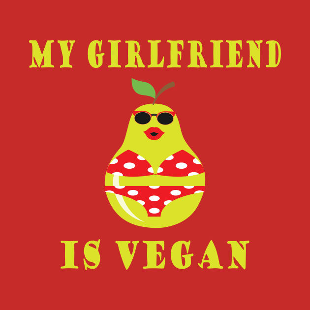 MY GIRLFRIEND IS VEGAN by JevLavigne