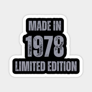 Vintage Made in 1978 , Limited Edition  , Gift for Mom Dad Birthday Magnet