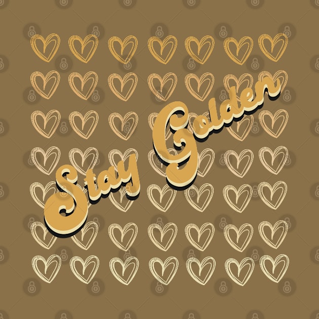 Stay Golden Remembering Betty White Golden Girls Ombré Gold Hearts Design by Sheila’s Studio