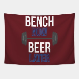 Bench Now Beer Later Lifting Tapestry