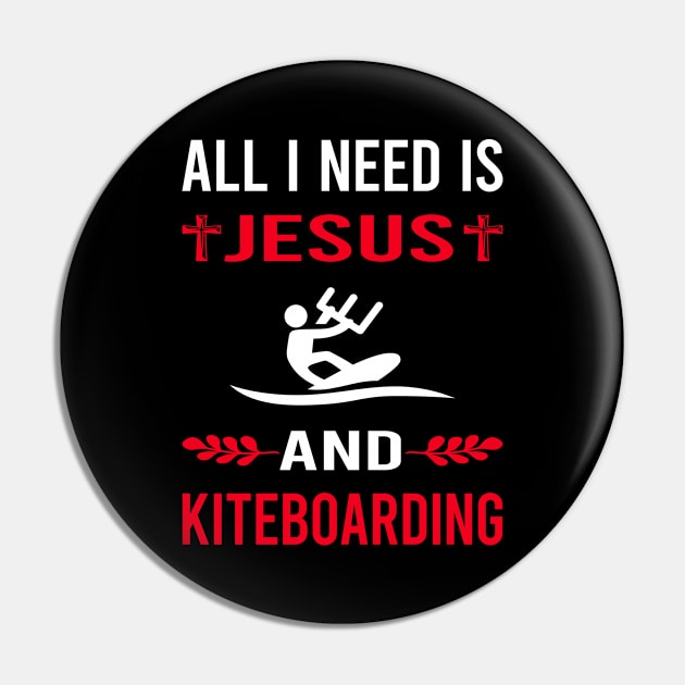 I Need Jesus And Kiteboarding Kiteboard Kiteboarder Pin by Bourguignon Aror