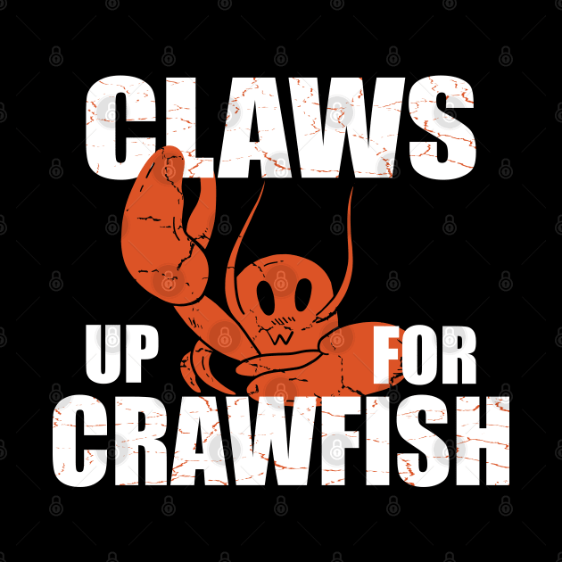 Claws Up for Crawfish for Crawfish and lobster Lovers by Aistee Designs