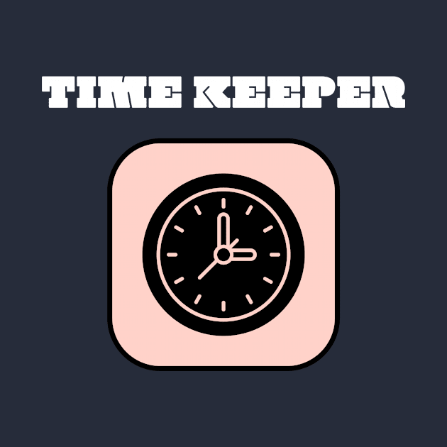 Time Keeper by Have a few words