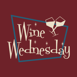 Wine Wednesday - White Wine T-Shirt