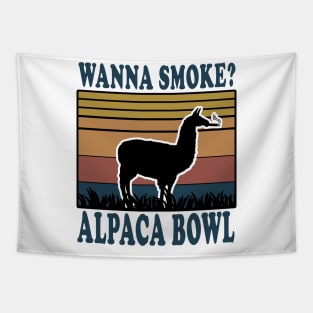 wanna smoke alpaca bowl Tapestry