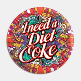 I need diet coke vibrant colors diet coke lover Pin