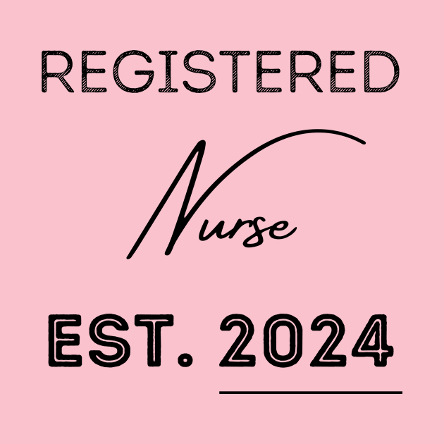 Registered Nurse Est 2024 by Innovative GFX