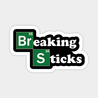 Breaking Sticks Magnet