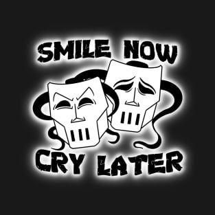 Smile now, Cry Casey T-Shirt