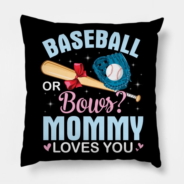 Baseball Or Bows Mommy Loves You Pregnancy Mother Mom Mama Pillow by joandraelliot