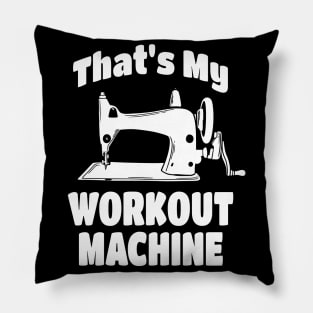 Sewing Machine Workout Pillow