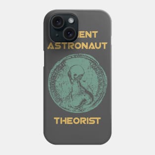 Ancient Astronaut Theorist Phone Case