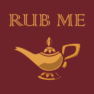 Rub My Magical Lamp T-Shirt