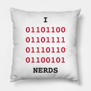 I love nerds Pillow