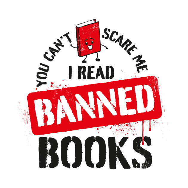 I read banned books - you can't scare me by minimaldesign