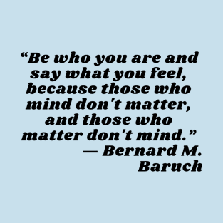 quote BERNARD Baruch T-Shirt