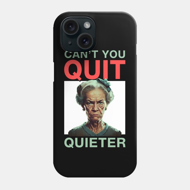 Not-so-quiet Quitting Phone Case by Shirt for Brains
