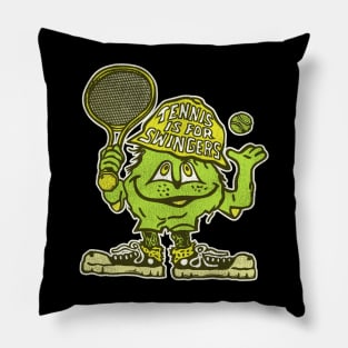 Tennis Is For Swingers Pillow