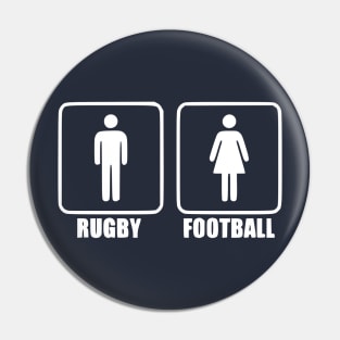 Rugby Men,Football Women- cool shirt, geek hoodie Pin